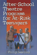 After-School Theatre Programs for At-Risk Teenagers