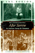After Sorrow: An American Among the Vietnamese