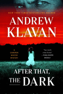 After That, the Dark