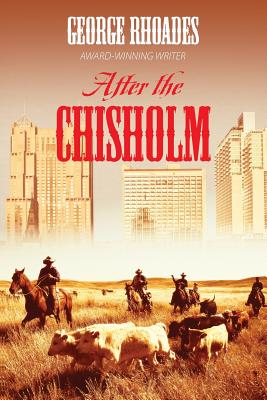 After the Chisholm - Rhoades, George