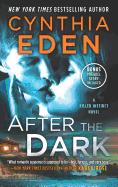 After the Dark: A Novel of Romantic Suspense