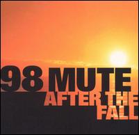 After the Fall - 98 Mute