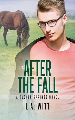 After the Fall - Witt, L a