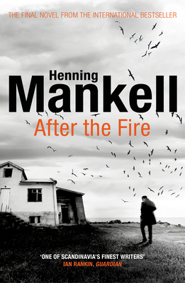 After the Fire - Mankell, Henning, and Delargy, Marlaine (Translated by)