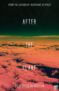 After the Flare: A Novel