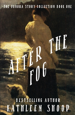 After the Fog - Shoop, Kathleen