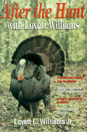 After the Hunt with Lovett Williams