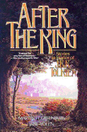 After the King: Stories in Honor of J. R. R. Tolkien