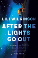 After the Lights Go out