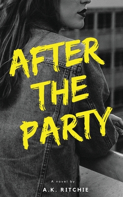 After the Party - Ritchie, A K