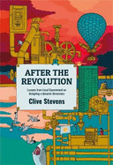 After The Revolution: Lessons From Local Government On Designing A Dynamic Democracy