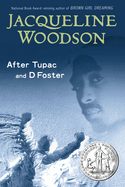After Tupac & D Foster