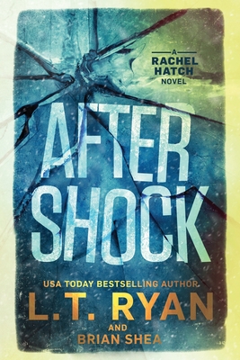 Aftershock - Shea, Brian, and Ryan, L T