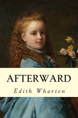 Afterward - Wharton, Edith