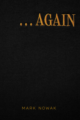 . . . Again - Nowak, Mark