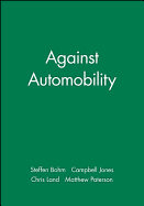Against Automobility