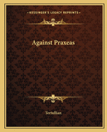Against Praxeas