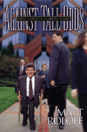 Against Tall Odds: Being a David in a Goliath World