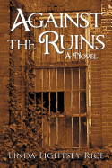 Against the Ruins