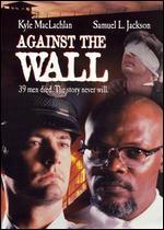 Against the Wall