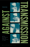 Against Transmission: Media Philosophy and the Engineering of Time