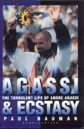 Agassi and Ecstasy