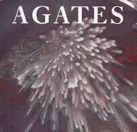Agates