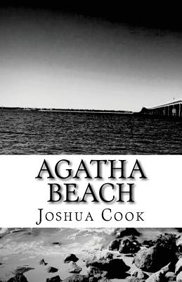 Agatha Beach - Cook, Joshua