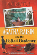 Agatha Raisin and the Potted Gardener
