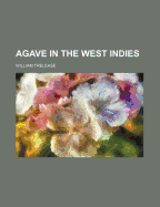 Agave in the West Indies