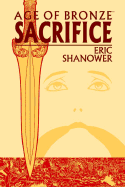 Age Of Bronze Volume 2: Sacrifice