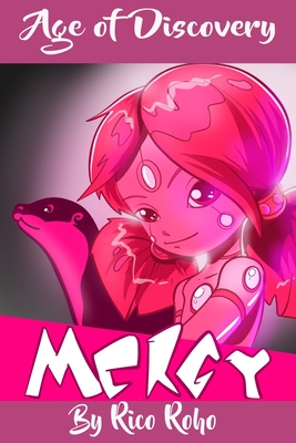 Age of Discovery - Mercy Ai - Roho, Rico