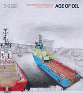 Age of Oil: Artwork by Sue Jane Taylor