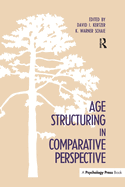 Age Structuring in Comparative Perspective