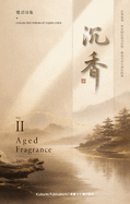 Aged Fragrance