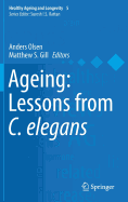 Ageing: Lessons from C. elegans