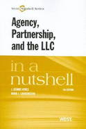 Agency, Partnership, and the LLC in a Nutshell