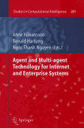 Agent and Multi-Agent Technology for Internet and Enterprise Systems