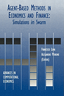 Agent-Based Methods in Economics and Finance: Simulations in Swarm