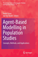 Agent-Based Modelling in Population Studies: Concepts, Methods, and Applications