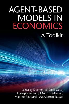 Agent-Based Models in Economics - Delli Gatti, Domenico (Editor), and Fagiolo, Giorgio (Editor), and Gallegati, Mauro (Editor)