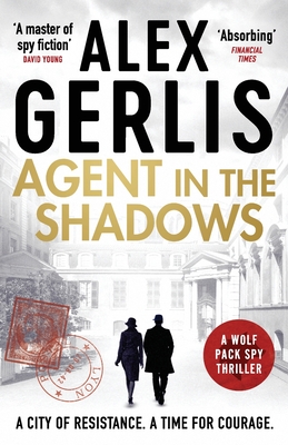 Agent in the Shadows - Gerlis, Alex
