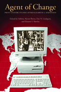 Agent of Change: Print Culture Studies After Elizabeth L. Eisenstein