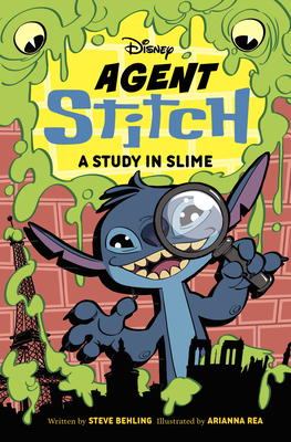 Agent Stitch: A Study in Slime - Behling, Steve
