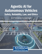 Agentic AI for Autonomous Vehicles: Safety, Reliability, Law, and Ethics