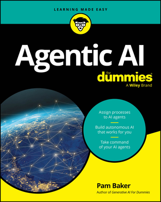 Agentic AI for Dummies - Baker, Pam