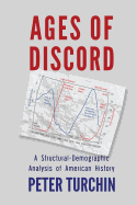 Ages of Discord: A Structural-Demographic Analysis of American History
