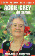 Aggie Grey of Samoa