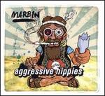Aggressive Hippies