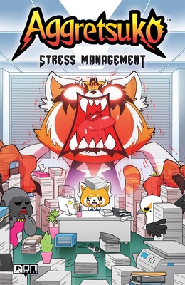 Aggretsuko: Stress Management HC - Gish, Michelle, and Barnes, Daniel, and Kirkland, DJ (Artist)